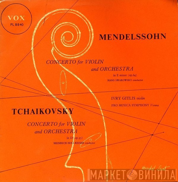 Ivry Gitlis, Felix Mendelssohn-Bartholdy, Pyotr Ilyich Tchaikovsky - Concerto For Violin And Orchestra