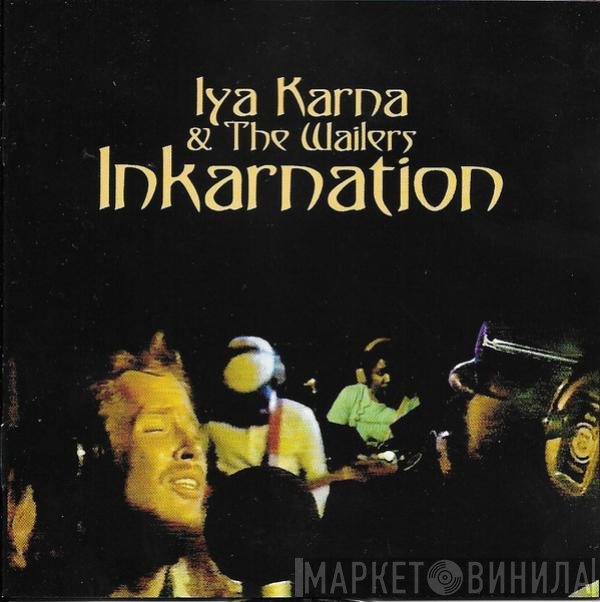 Iya Karna & The Wailers  - Inkarnation