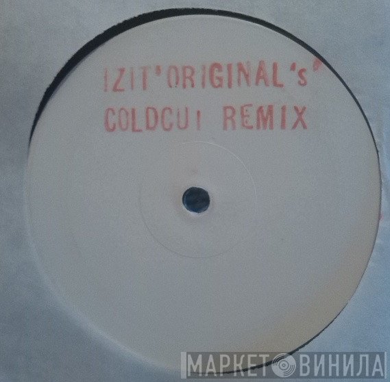 Izit - Make Way For The Originals