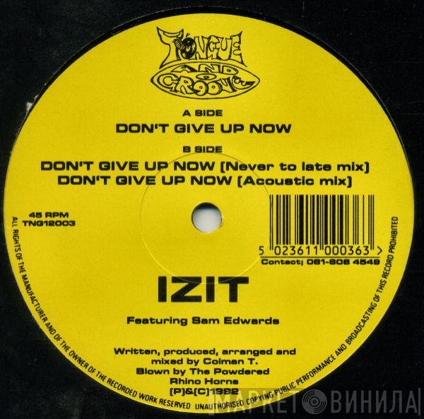 Izit, Sam Edwards - Don't Give Up Now