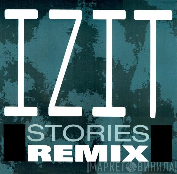Izit - Stories (Remix)