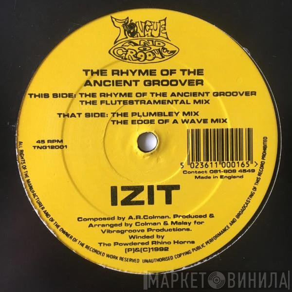 Izit - The Rhyme Of The Ancient Groover