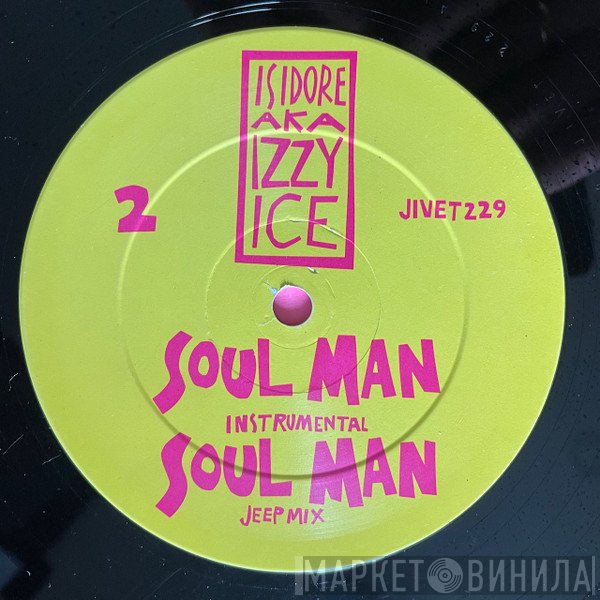 Izzy Ice, Isidore  - Soul Man
