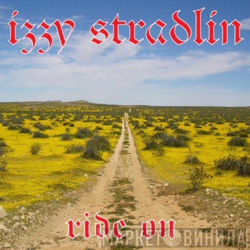 Izzy Stradlin  - Ride On