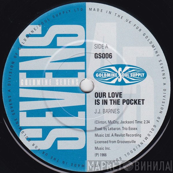 J. J. Barnes, Darrell Banks - Our Love Is In The Pocket / Open The Door To Your Heart
