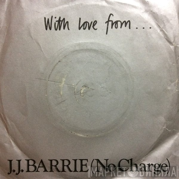 J. J. Barrie - No Charge
