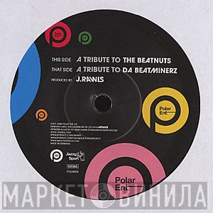 J. Rawls, The Liquid Crystal Project - A Tribute To Da Beatminerz / A Tribute To The Beatnuts
