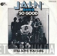 J.A.L.N. Band  - So Good