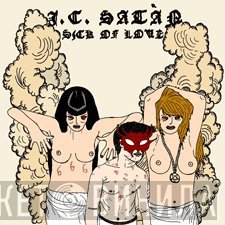 J.C. Satàn - Sick Of Love