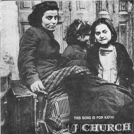 J Church  - This Song Is For Kathi