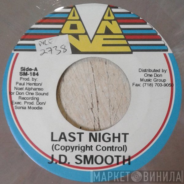 J.D. Smoothe - Last Night