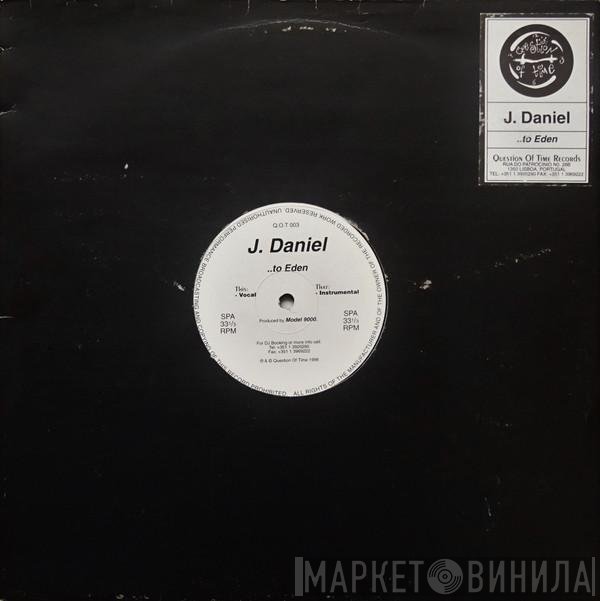 J Daniel  - ...To Eden