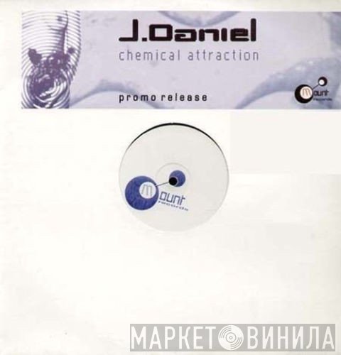 J Daniel - Chemical Attraction