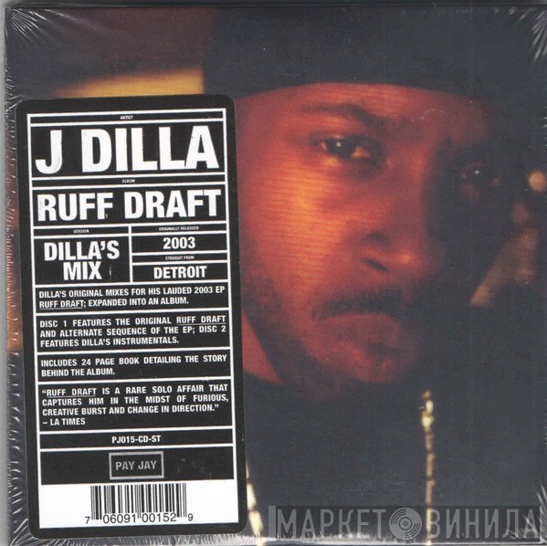 J Dilla - Ruff Draft (Dilla's Mix)