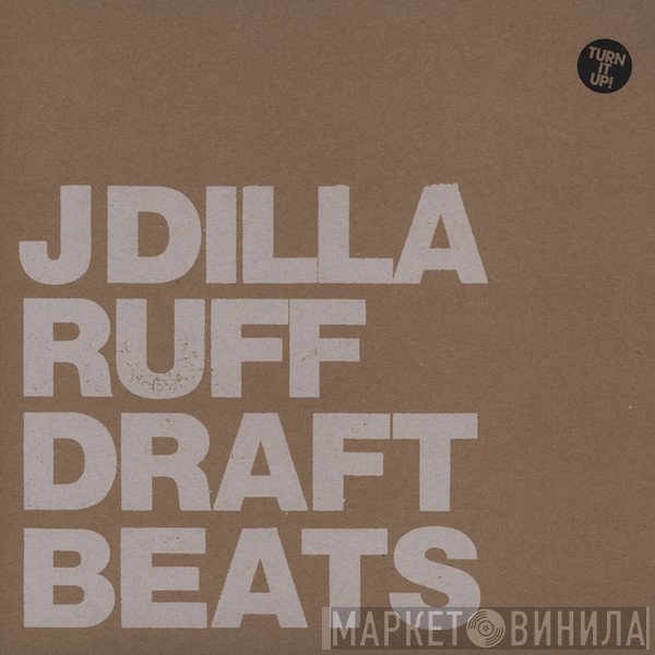J Dilla - Ruff Draft Beats
