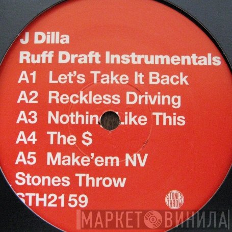 J Dilla  - Ruff Draft Instrumentals