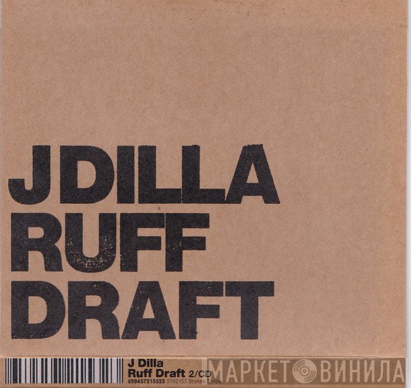J Dilla  - Ruff Draft