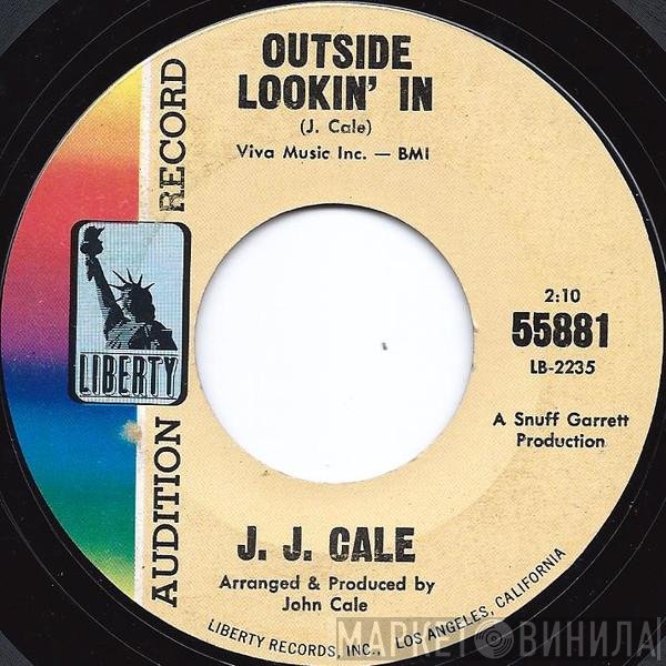 J.J. Cale  - Outside Lookin' In / In Our Time