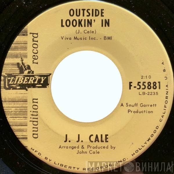 J.J. Cale  - Outside Lookin' In / In Our Time