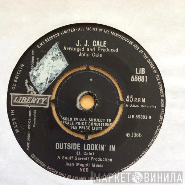 J.J. Cale  - Outside Lookin' In / In Our Time