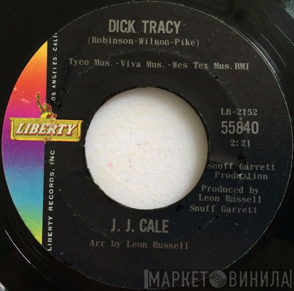 J.J. Cale - Dick Tracy / It's A Go-Go Place
