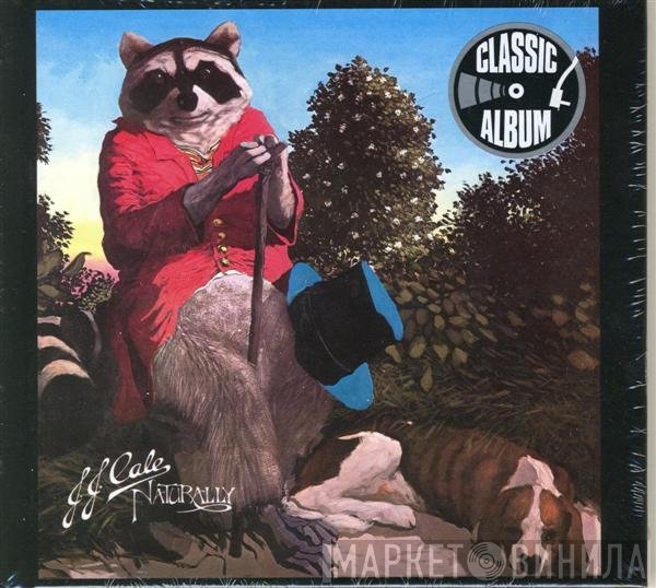 J.J. Cale  - Naturally