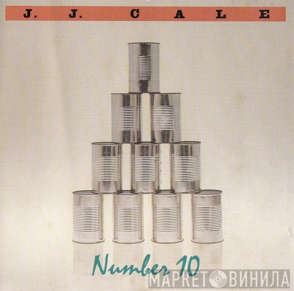 J.J. Cale - Number 10