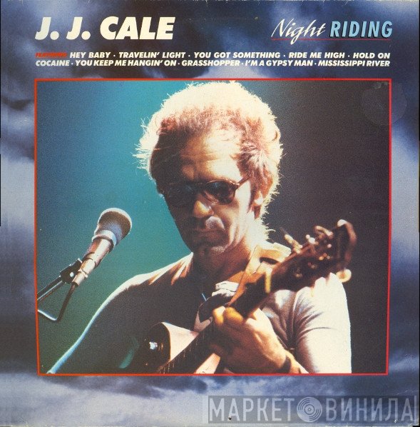 J.J. Cale  - Night Riding