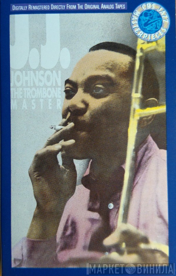 J.J. Johnson  - The Trombone Master
