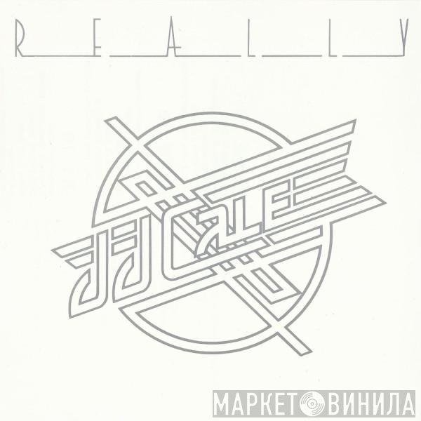 J.J. Cale  - Really