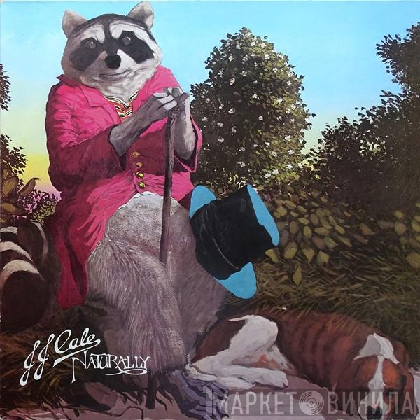 J.J. Cale  - Naturally