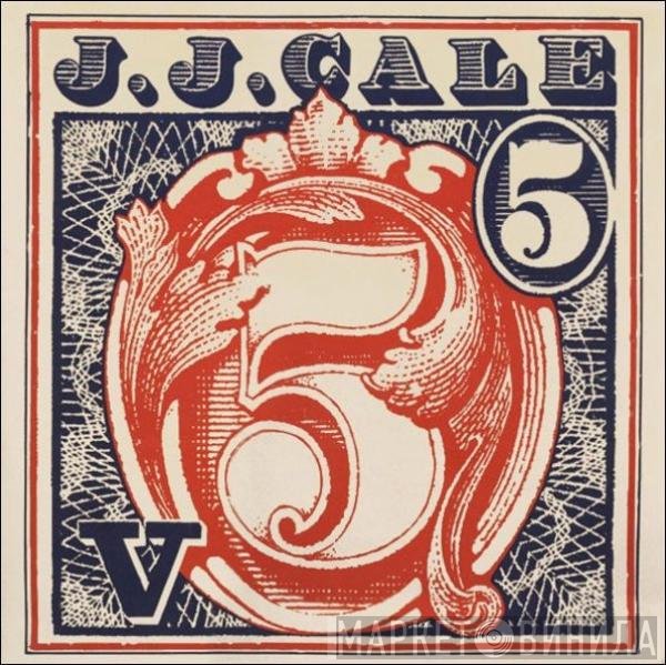 J.J. Cale  - 5
