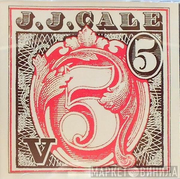 J.J. Cale  - 5