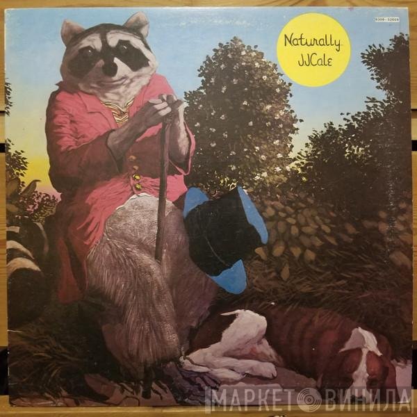J.J. Cale  - Naturally