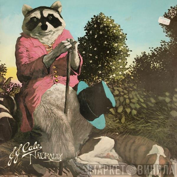 J.J. Cale  - Naturally
