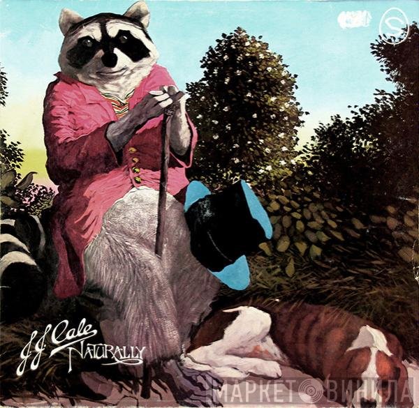 J.J. Cale  - Naturally