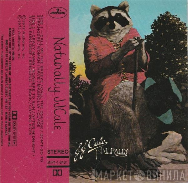J.J. Cale  - Naturally