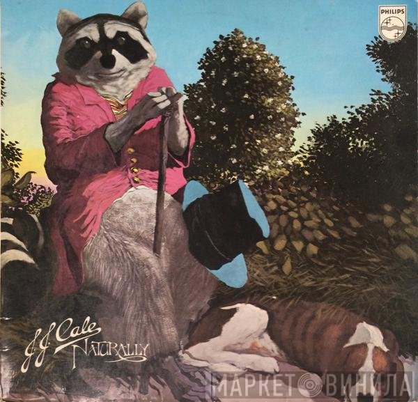 J.J. Cale  - Naturally