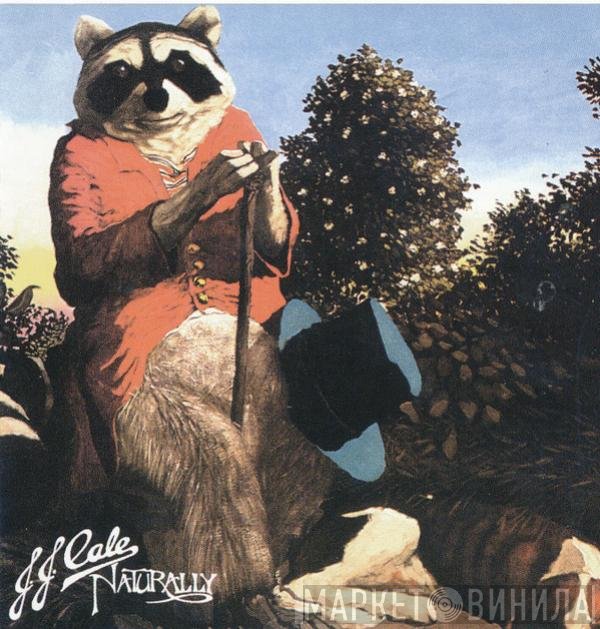 J.J. Cale  - Naturally