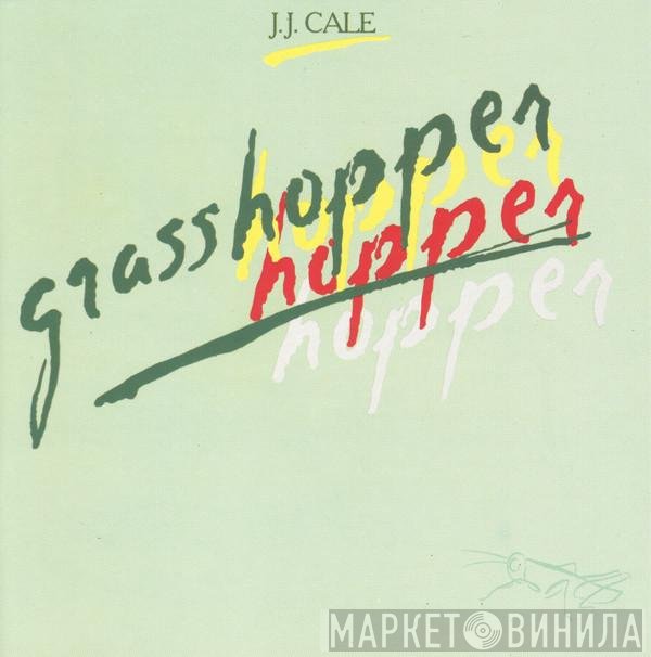J.J. Cale - Grasshopper