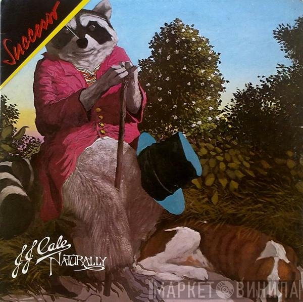 J.J. Cale  - Naturally