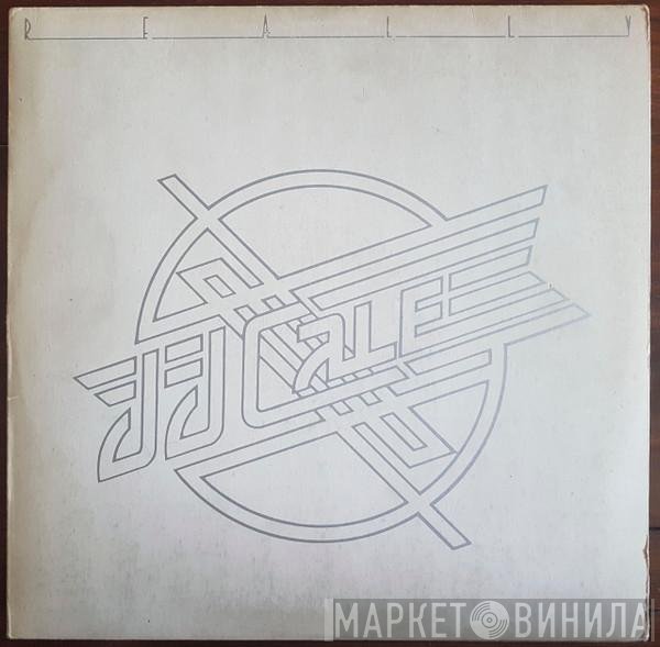 J.J. Cale  - Really