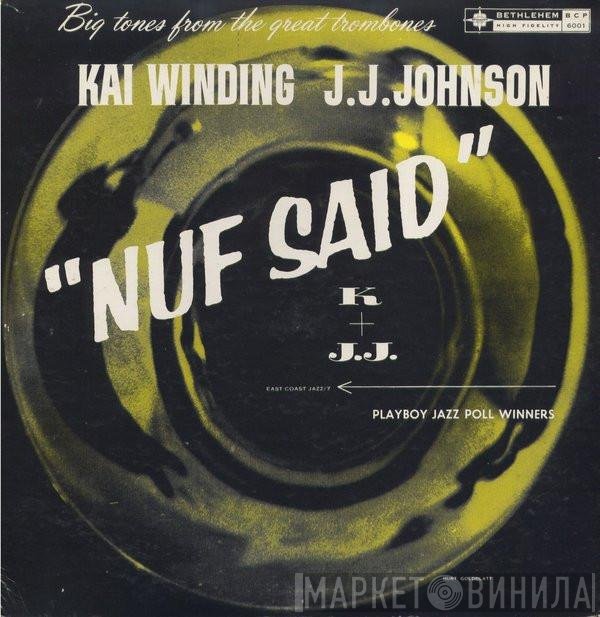 J.J. Johnson, Kai Winding - Nuf Said (Big Tones From The Great Trombones)