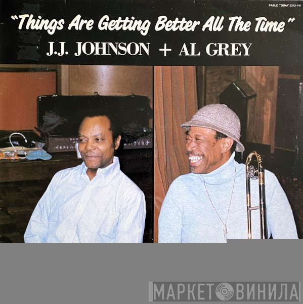 J.J. Johnson, Al Grey - Things Are Getting Better All The Time