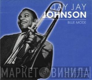 J.J. Johnson  - Blue Mode