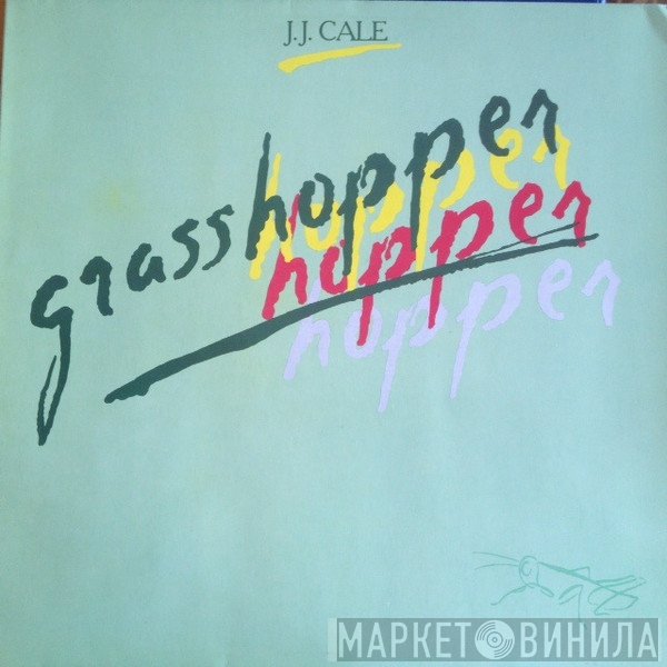 J.J. Cale - Grasshopper