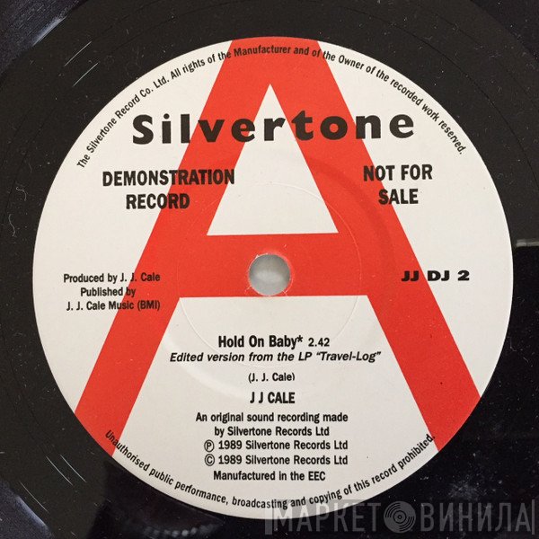 J.J. Cale - Hold On Baby