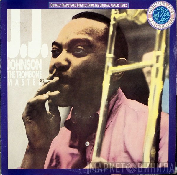 J.J. Johnson  - The Trombone Master