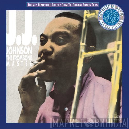 J.J. Johnson  - The Trombone Master