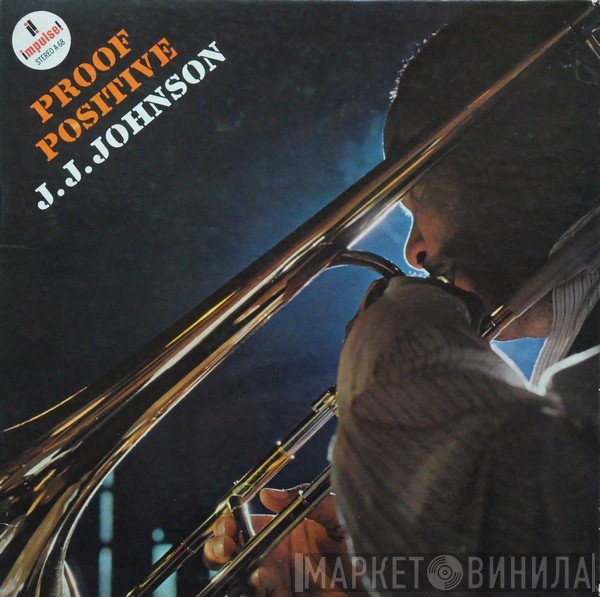 J.J. Johnson  - Proof Positive